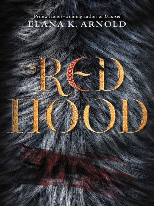 Title details for Red Hood by Elana K. Arnold - Wait list